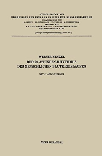 Der 24-Stunden-Rhythmus des menschlichen Blutkreislaufes (Ergebnisse der Inneren Medizin und Kinderheilkunde)