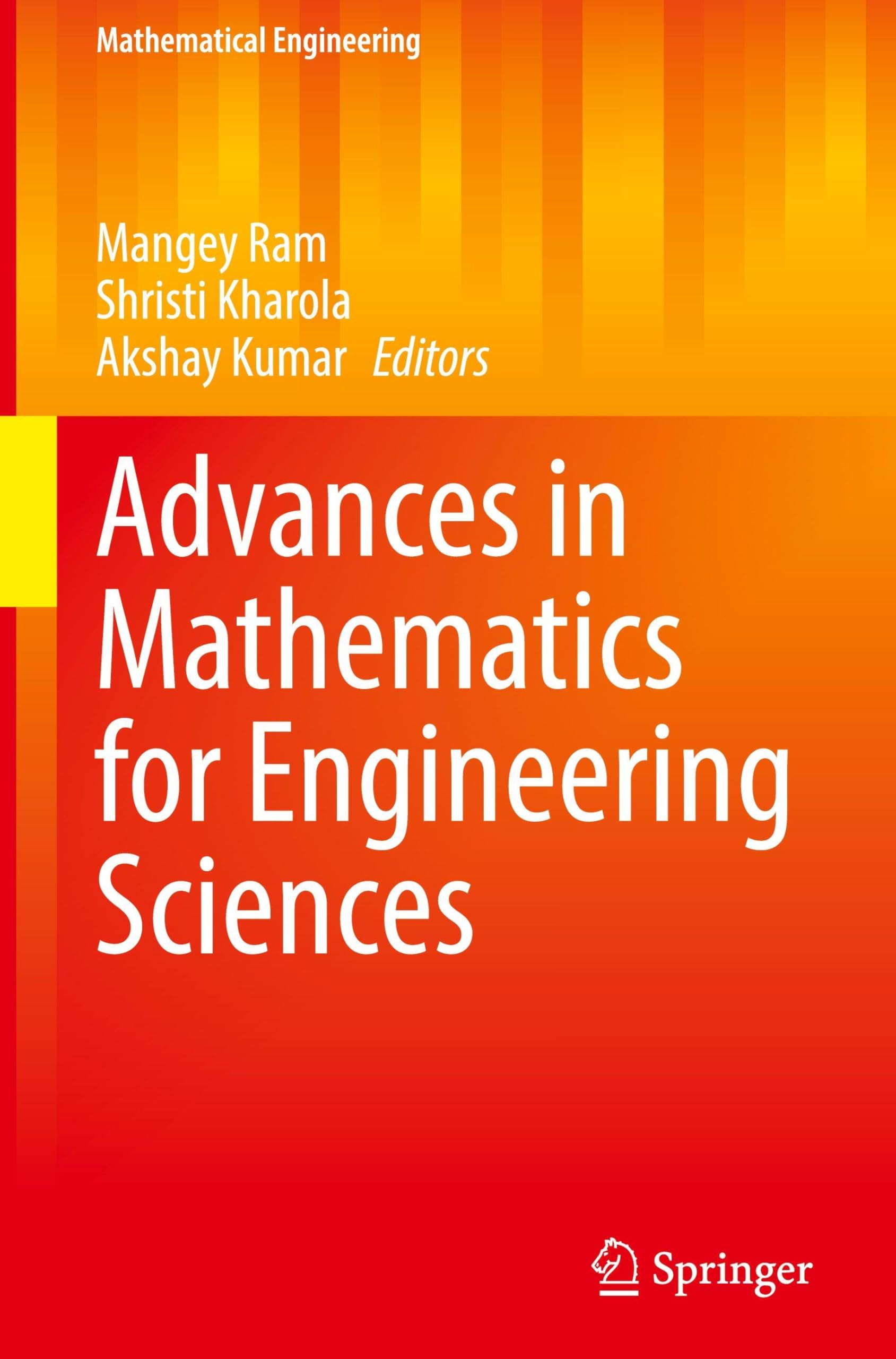 Advances in Mathematics for Engineering Sciences (Mathematical Engineering)