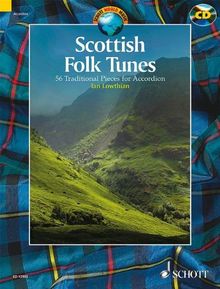 Scottish Folk Tunes: 54 überlieferte Musikstücke für Akkordeon. Akkordeon. Ausgabe mit CD. (Schott World Music)