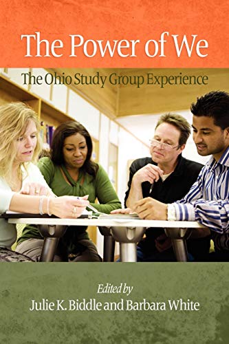 The Power of We: The Ohio Study Group Experience: The Ohio Study Group Experience (PB) (NA)