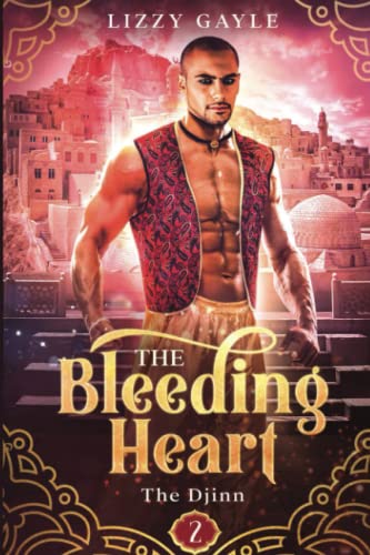The Bleeding Heart (The Djinn, Band 2)