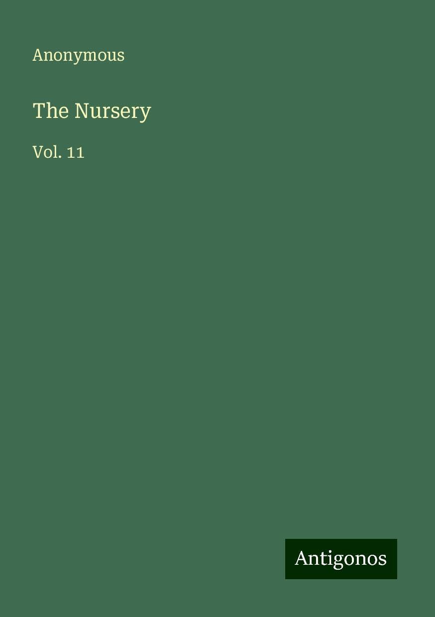 The Nursery: Vol. 11