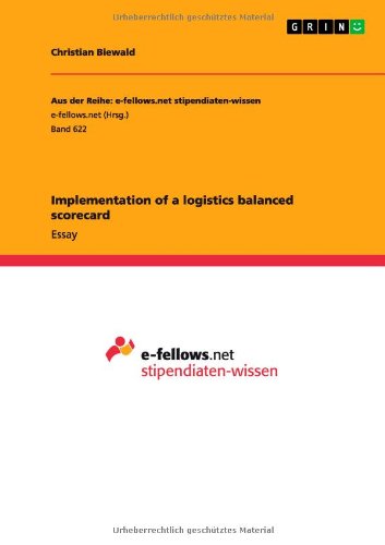 Implementation of a logistics balanced scorecard