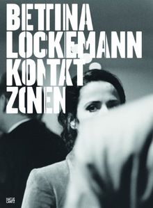 Bettina Lockemann: Kontaktzonen