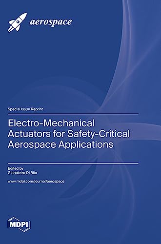 Electro-Mechanical Actuators for Safety-Critical Aerospace Applications