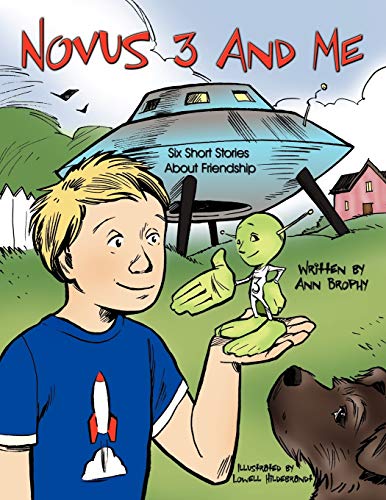 Novus 3 And Me: Six Short Stories About Friendship