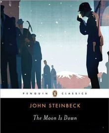 The Moon Is Down (Penguin Great Books of the 20th Century)