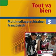 Tout va bien. Multimedia-Sprachtrainer 3 / Französisch