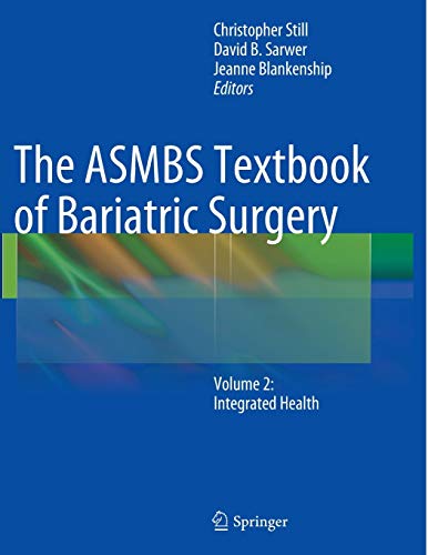 The ASMBS Textbook of Bariatric Surgery: Volume 2: Integrated Health
