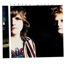 Indigo Girls [Expanded]