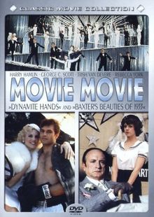 Movie, Movie (Dynamite Hands + Baxter's Beauties of 1933)