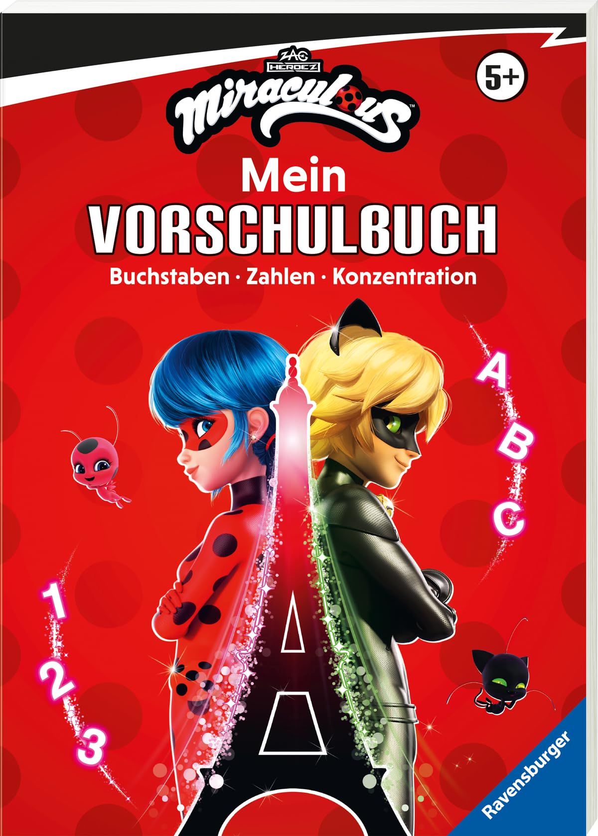 Hahn Stefanie Miraculous Das große Vorschulbuch - Buchstaben Zahlen Konzentration