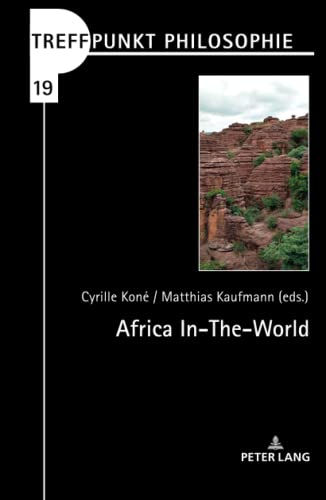 Africa In-The-World (Treffpunkt Philosophie, Band 19)
