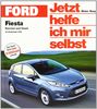 Ford Fiesta Benziner und Diesel: ab Modelljahr 2008 (Jetzt helfe ich mir selbst)