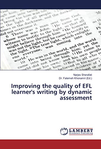 Improving the quality of EFL learner's writing by dynamic assessment
