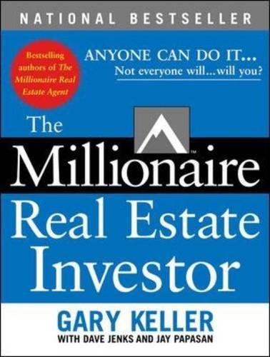 Gary Keller The Millionaire Real Estate Investor, Anyone Can Do It - Not Everyone Will