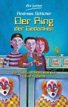 Der Ring der Gedanken: Ein Computerkrimi aus der Level 4-Serie