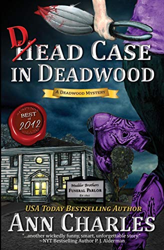Dead Case in Deadwood (Deadwood Humorous Mystery, Band 3)