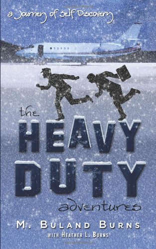 The Heavy Duty Adventures A Journey of Self Discovery