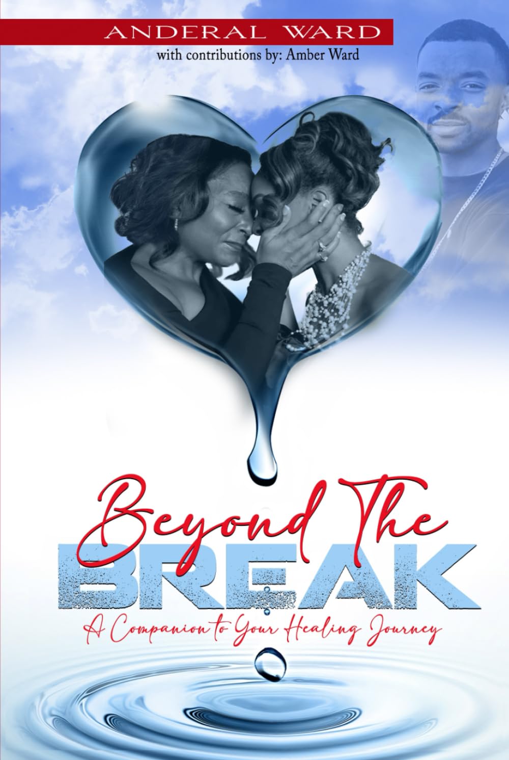 Beyond the Break: A Companion to Your Healing Journey