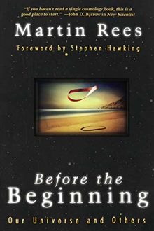 Before the Beginning: Our Universe and Others (Helix Books)