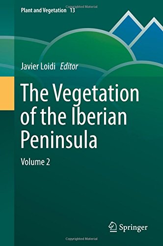 The Vegetation of the Iberian Peninsula: Volume 2 (Plant and Vegetation)