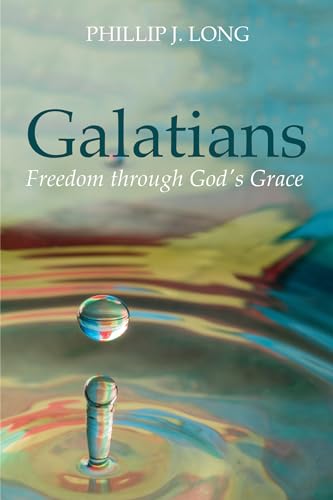 Galatians: Freedom Through God's Grace