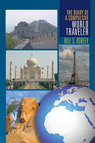 The Diary of A Compulsive World Traveler