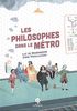Les philosophes dans le métro