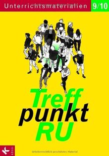 Treffpunkt RU 9/10 Unterrichtsmaterialien: Kopiervorlagen zu Treffpunkt 9/10