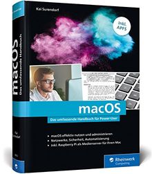 macOS: Das umfassende Handbuch für Power-User. Inkl. APFS