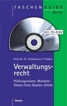 Verwaltungsrecht. Prüfungswissen, Multiple-Choise-Tests, Gesetze, Urteile