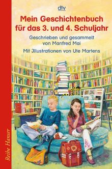 Mein Geschichtenbuch für das 3. und 4. Schuljahr