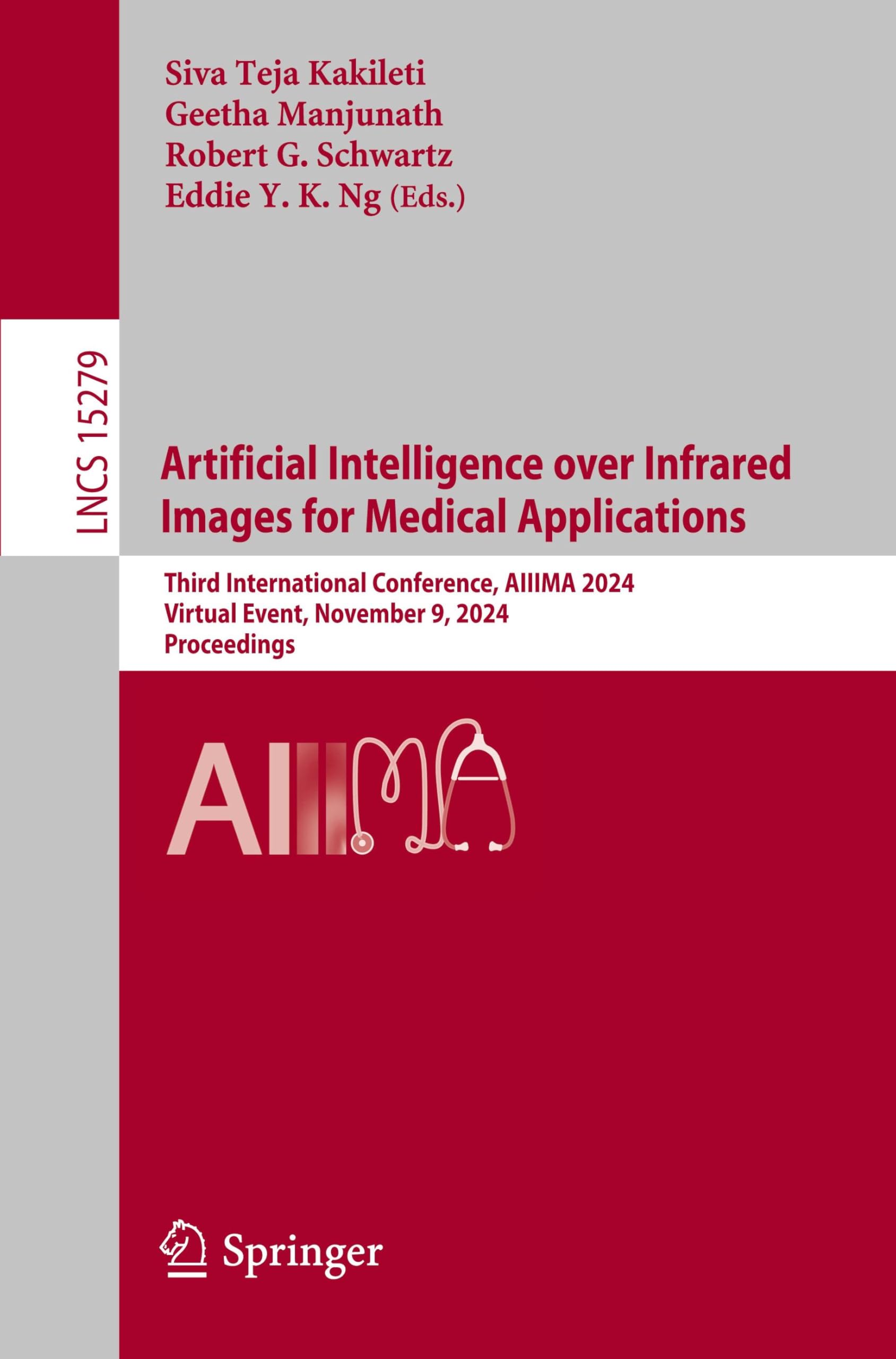 Artificial Intelligence over Infrared Images for Medical Applications: Third International Conference, AIIIMA 2024, Virtual Event, November 9, 2024, ... Notes in Computer Science, Band 15279)