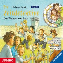 Die Zeitdetektive 31.das Wunder Von Bern
