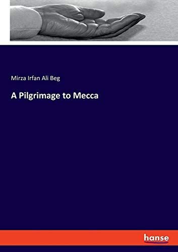 A Pilgrimage to Mecca