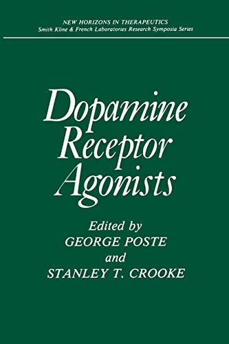Dopamine Receptor Agonists (New Horizons in Therapeutics)