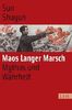 Maos langer Marsch: Mythos und Wahrheit