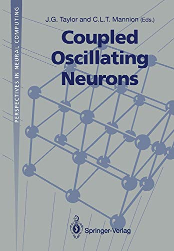 Coupled Oscillating Neurons (Perspectives in Neural Computing)