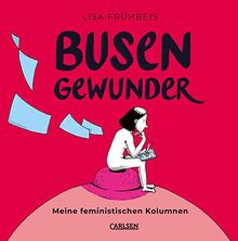 Busengewunder: Feministische Kolumnen