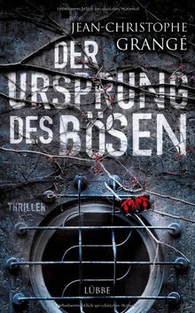 Der Ursprung des Bösen: Thriller