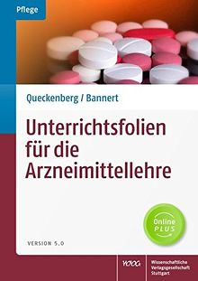 Unterrichtsfolien für die Arzneimittellehre: Version 5.0