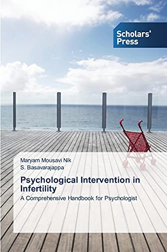 Psychological Intervention in Infertility: A Comprehensive Handbook for Psychologist