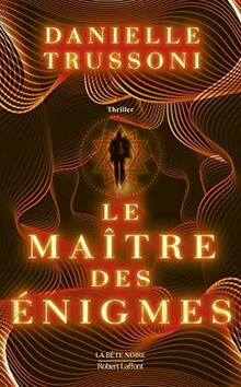 Le maître des énigmes : thriller