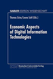 Economic Aspects of Digital Information Technologies: Diss. (Gabler Edition Wissenschaft)