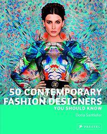 50 Contemporary Fashion Designers You Should Know von Santlofer, Doria | Buch | Zustand gut