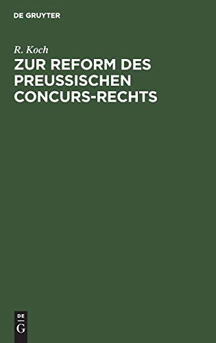 Zur Reform des preussischen Concurs-Rechts