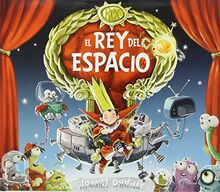 El rey del espacio (Infantil)