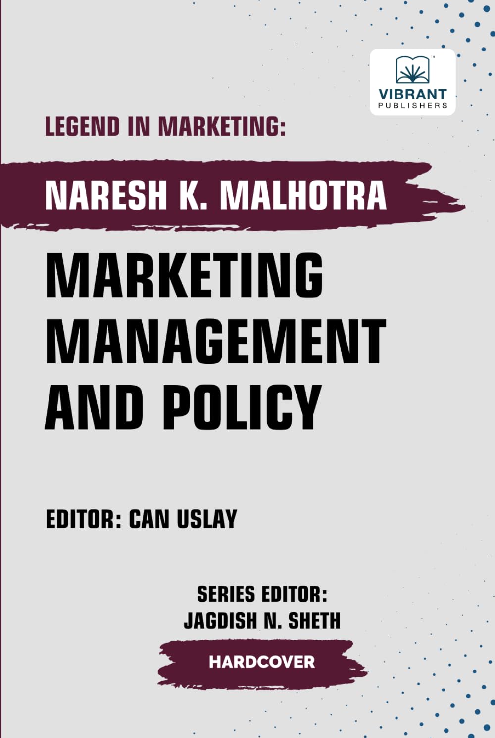Marketing Management and Policy (Legend in Marketing, Band 68)