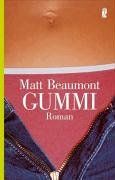 Gummi: Roman